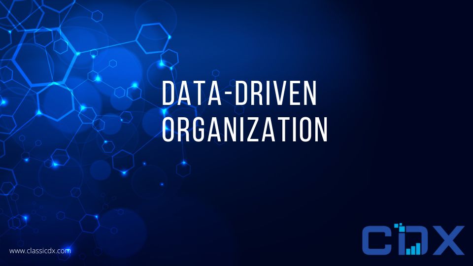 How to foster a Data-driven Organization?