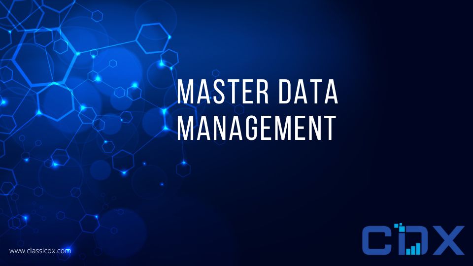 Why Master Data Management is so important?